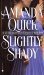 Slightly Shady by Amanda Quick