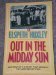 Out in the Midday Sun My Kenya by Elspeth Huxley