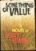 SOMETHING OF VALUE by Robert Ruark