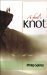 A Fool's Knot by Philip Spires