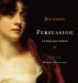 Persuasion An Annotated Edition by Jane Austen