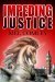 Impeding Justice by Mel Comley