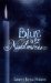 Blue Is For Nightmares (Blue Is For Nightmares, #1) by Laurie Faria Stolarz