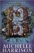 The Thirteen Curses (Thirteen Treasures, #2) by Michelle Harrison