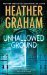 Unhallowed Ground by Heather Graham