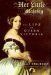 Her Little Majesty The Life of Queen Victoria by Carolly Erickson