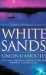 WHITE SANDS by Simon Gandolfi