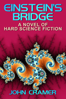 Einstein's Bridge by John Cramer