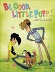 Be Good Little Puppy