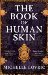 The Book of Human Skin by Michelle Lovric
