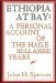 Ethiopia at Bay A Personal Account of the Haile Sellassie Years by John H. Spencer