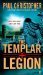 The Templar Legion by Paul Christopher