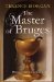 The Master of Bruges by Terence Morgan