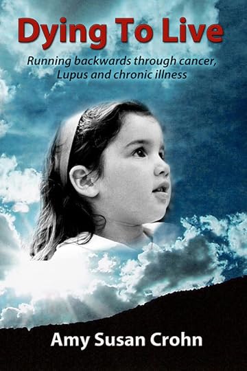 Dying to Live, Amy Susan Crohn, ImaginePublicity,Donna R. Gore, LadyJustice