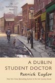 A Dublin Student Doctor: An Irish Country Novel (Irish Country Books)