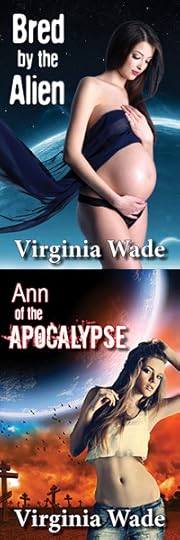 Bred By The Alien and Ann of the Apocalypse by Virginia Wade