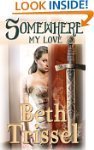 SOMEWHERE MY LOVE (Somewhere In Time)