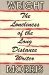 The Loneliness of the Long Distance Writer The Works of Love & the Huge Season by Wright Morris