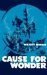 Cause for Wonder by Wright Morris