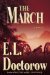 The March A Novel by E.L. Doctorow
