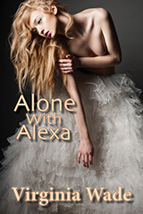 Alone With Alexa by Virginia Wade
