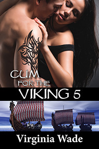Cum For The Viking 5, Lora's Surrender by Virginia Wade