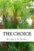 The Choice by Sydney S. Song