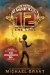 The Magnificent 12 The Call with Bonus Material by Michael Grant