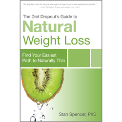 The Diet Dropout's Guide to Natural Weight Loss