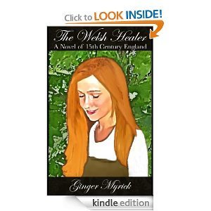 The Welsh Healer: A Novel of 15th Century England