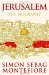 Jerusalem The Biography by Simon Sebag Montefiore
