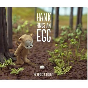 HankEgg1 Review of the Day: Hank Finds an Egg by Rebecca Dudley