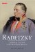 Radetzky Imperial Victor and Military Genius by Alan Sked