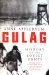 Gulag A History of the Soviet Camps by Anne Applebaum