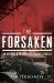 The Forsaken An American Tragedy in Stalin's Russia by Tim Tzouliadis