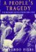 A People's Tragedy Russian Revolution, 1891-1924 by Orlando Figes