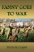 FANNY Goes To War by Pat Beauchamp