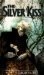 The Silver Kiss by Annette Curtis Klause