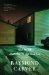 What We Talk About When We Talk About Love Stories by Raymond Carver