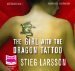 The Girl with the Dragon Tattoo (Millennium, #1) by Stieg Larsson