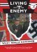 Living with the Enemy-The Story of the German Occupation of the Channel Islands 1940-1945, with eye-witness accounts from both sides. Foreword by Jack Higgins by Roy Mc Loughlin