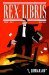 Rex Libris #1 by James Turner