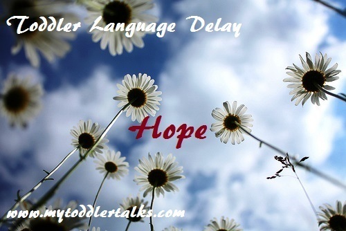 Toddler Language Delay: Hope