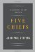 Five Chiefs A Supreme Court Memoir by John Paul Stevens