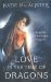 Love in the Time of Dragons (Light Dragons, #1) by Katie MacAlister