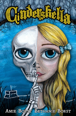 Cinderskella by Amie Borst and Bethanie Borst