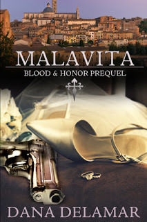 Malavita (Blood and Honor Prequel) by Dana Delamar