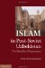 Islam in Post-Soviet Uzbekistan The Morality of Experience by Johan Rasanayagam