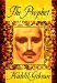The Prophet by Khalil Gibran