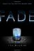 Fade (Dream Catcher, #2) by Lisa McMann